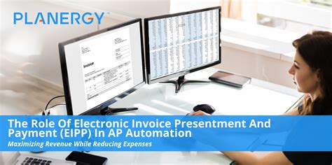 The Role of Electronic Invoice Presentment and Payment (EIPP) In AP.